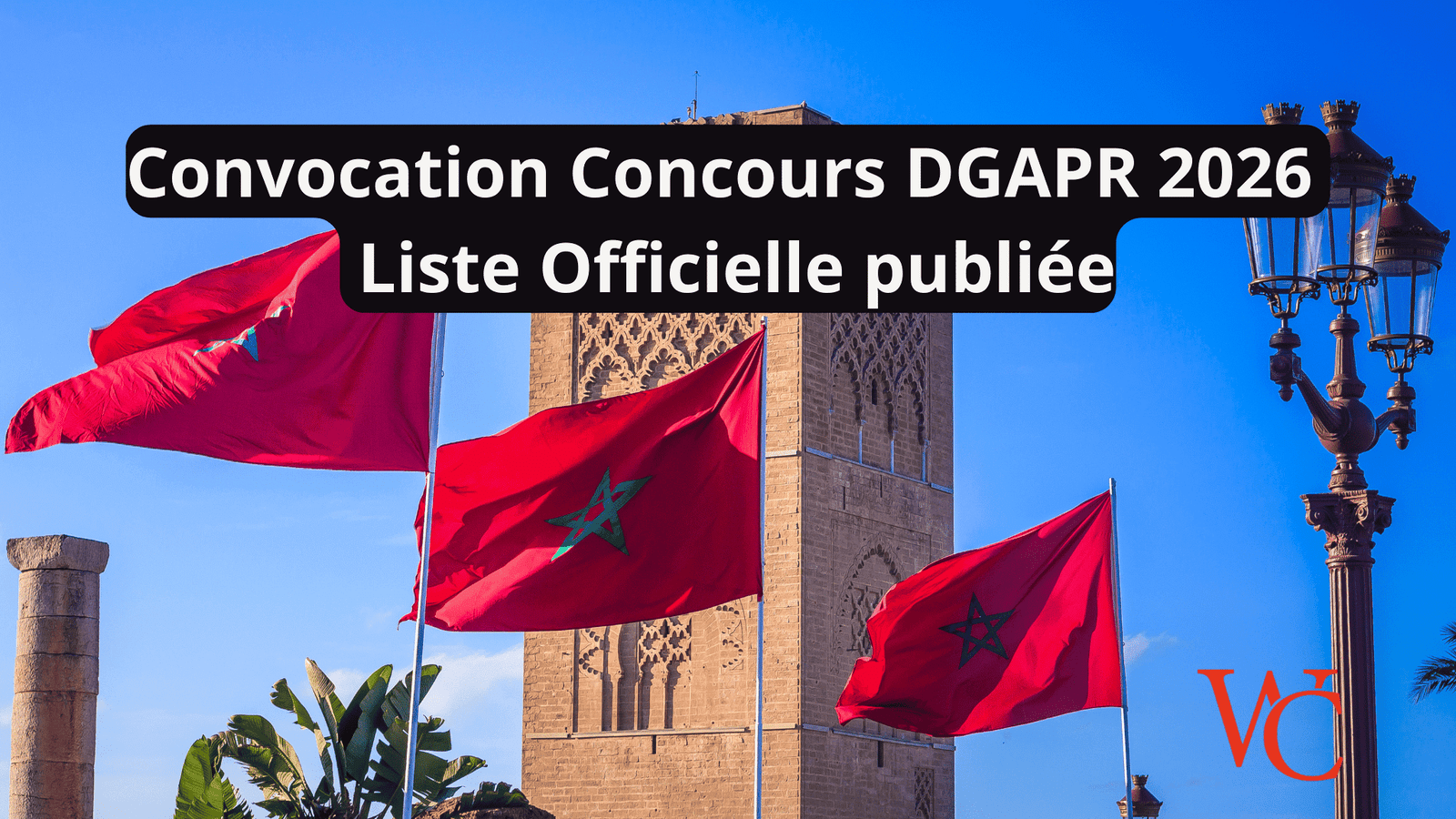 Convocation Concours DGAPR 2026 – Liste Officielle publiée
