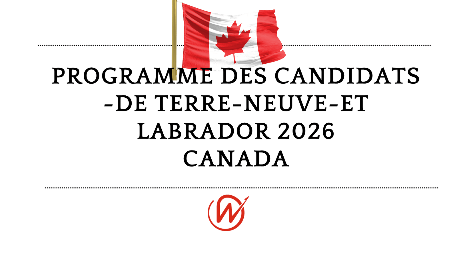 Programme des candidats de Terre-Neuve-et-Labrador 2026